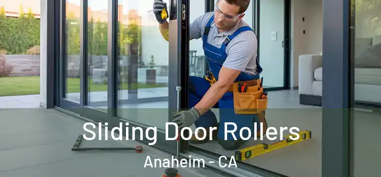 Sliding Door Rollers Anaheim - CA